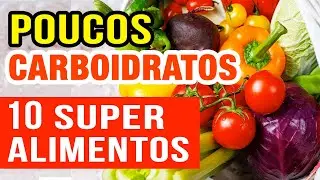 Quer DIMINUIR os CARBOIDRATOS? 10 Melhores Vegetais Low Carb para Emagrecer e Saúde