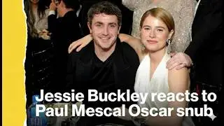 Jessie Buckley REACTS to Paul Mescal’s Shocking Oscar Snub 