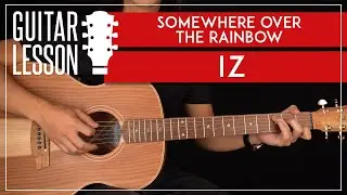 Somewhere Over The Rainbow Guitar Tutorial 🎸🌈 Israel IZ Kamakawiwoʻole Guitar Lesson |Easy Chords|