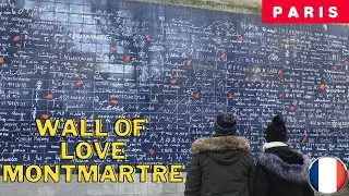 🇫🇷 2021 The I Love You Wall in Montmartre /Romantic walk in Paris 2021 / Le mur des je t'aime 2021