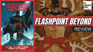 Flashpoint Beyond Review | Geoff Johns