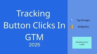 Track &ldquo;Contact Us&rdquo; Button Clicks Using Google Tag Manager + GA4 | Full Walkthrough