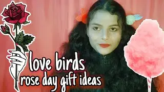 Rose day gift ideas for girlfriend Or boyfriend