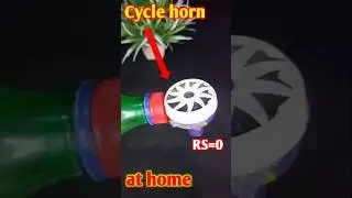 how to make a cycle horn # at  home # kaisa # banaea # diy # viral # short