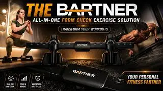 The Bartner: All-in-One Exercise Form Check