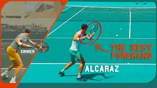 The BEST Forehand with ALCARAZ (and Sinner Comparison)