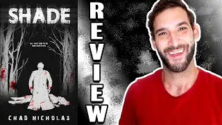 Shade by Chad Nicholas Book Review