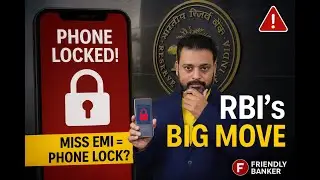 🚨 RBI May Allow Banks to LOCK Your Phone if EMI Not Paid | Big Finance Update 2025
