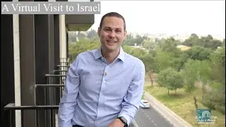 A Virtual Visit to Israel