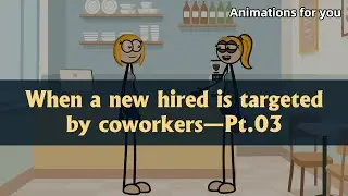 When a new hired is targeted by coworkers&mdash;Pt.03 #usa #america #fypシ #worklife #skit #animation 
