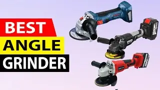 Best Angle Grinder 2021 | Top 5 Best Angle Grinder Review