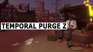 НОВЫЙ ЗОМБИ ШУТЕР - Temporal Purge: Z