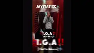 Jay Staticc - I.G.A. (Official Audio)