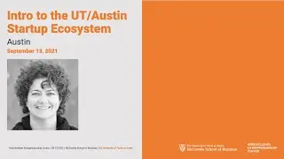 Fall2021 Austin Startup Ecosystem Presentation