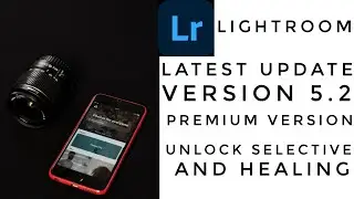 ✅Download Lightroom premium version (v5.2)  unlock selective and healing | Drive download | 2020