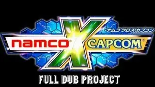-Namco X Capcom- [FDP] -Proof of Concept- (Voice Cast Exhibition Part 1) HD
