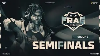 FRAGFEST SEMI FINAL GROUP B || FREEFIREMAX || LIVE