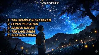 TEMANI MALAM MU DENGAN MUSIK POP TERBARU VIRAL 2025