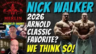 Ник Уокер &mdash; фаворит Arnold Classic 2026? Мы так считаем!