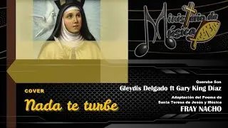 Nada te turbe (Cover) - Gleydis Delgado ft Gary King D&iacute;az
