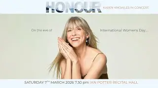 Honour - Karen Knowles in Concert - a celebratory concert for International Womens Day - Hobart