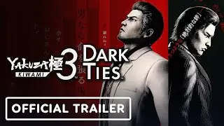Yakuza Kiwami 3 & Dark Ties - Official Demo Launch Trailer