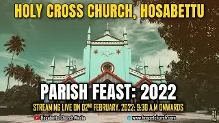 Parish Feast Mass: Holy Cross Church, Hosabettu