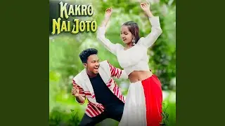 Kakro Nai Joto