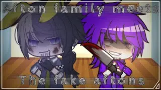 Aftons meet the fake aftons[]FnaF[]MY AU[]