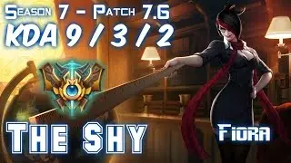 The Shy FIORA vs DARIUS Top - Patch 7.6 KR Ranked