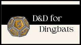 D&D for Dingbats - Key Terms