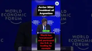 Javier Milei Praises U.S. Leadership in Davos Address