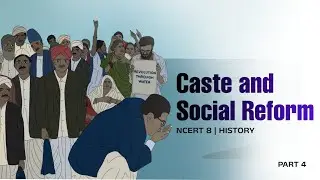 Caste and Social Reform | Self Respect Movements | Temple Entry Movements | NCERT Class 8 History