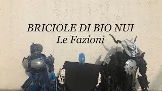 Briciole di Bio Nui - Le Fazioni