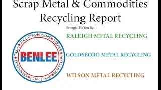 Scrap Metal & Commodities Recycling Report 2/15/16