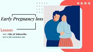 Understanding Early Pregnancy Loss: Missed abortion