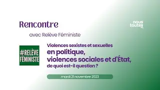 Violences sexistes et sexuelles en politique - Collectif Relève Féministe