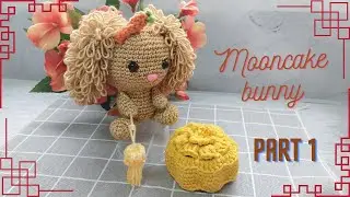 Auntie Nat's Crochet  - Mooncake Bunny / Mid-Autumn Festival Bunny (Part 1)