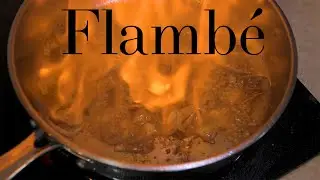 Flamb&eacute; - When and where