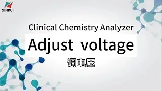 Full Automatic Biochemical Analyzer Voltage Adjustment - After-Sales Maintenance Guide