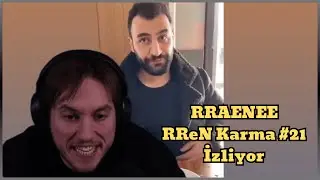 RRaenee RReN Karma #21 İzliyor