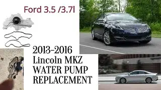 ‼️Lincoln Mkz ‼️ Water pump replacement 3.5/3.7l