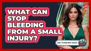 What Can Stop Bleeding From A Small Injury?