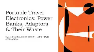 Recycle Your Portable Travel Electronics ♻️✈️🌍 &ndash; Easy Tips for a Greener Trip