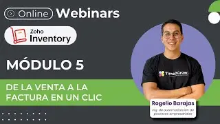 Zoho Inventory M&oacute;dulo 5 - De la venta a la factura en un clic