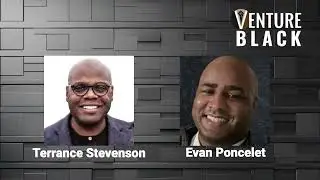 Episode#3 - Evan Poncelet & Terrance Stevenson