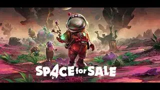 Space for Sale Gameplay No Commentary (PC UHD) [4K60FPS]