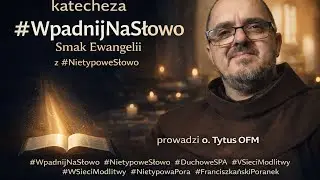 Intro. Smak Ewangelii, każdego dnia o 10.00. A Taste of the Gospel, every day at 10:00.