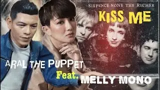 SIXPENCE NONE THE RICHER - KISS ME ( COVER BY ARAL FEAT MELLY MONO ) #KISSME #SIXPENCENONETHERICHER