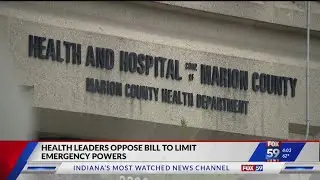 Health leaders oppose bill to limit emergency powers during a pandemic